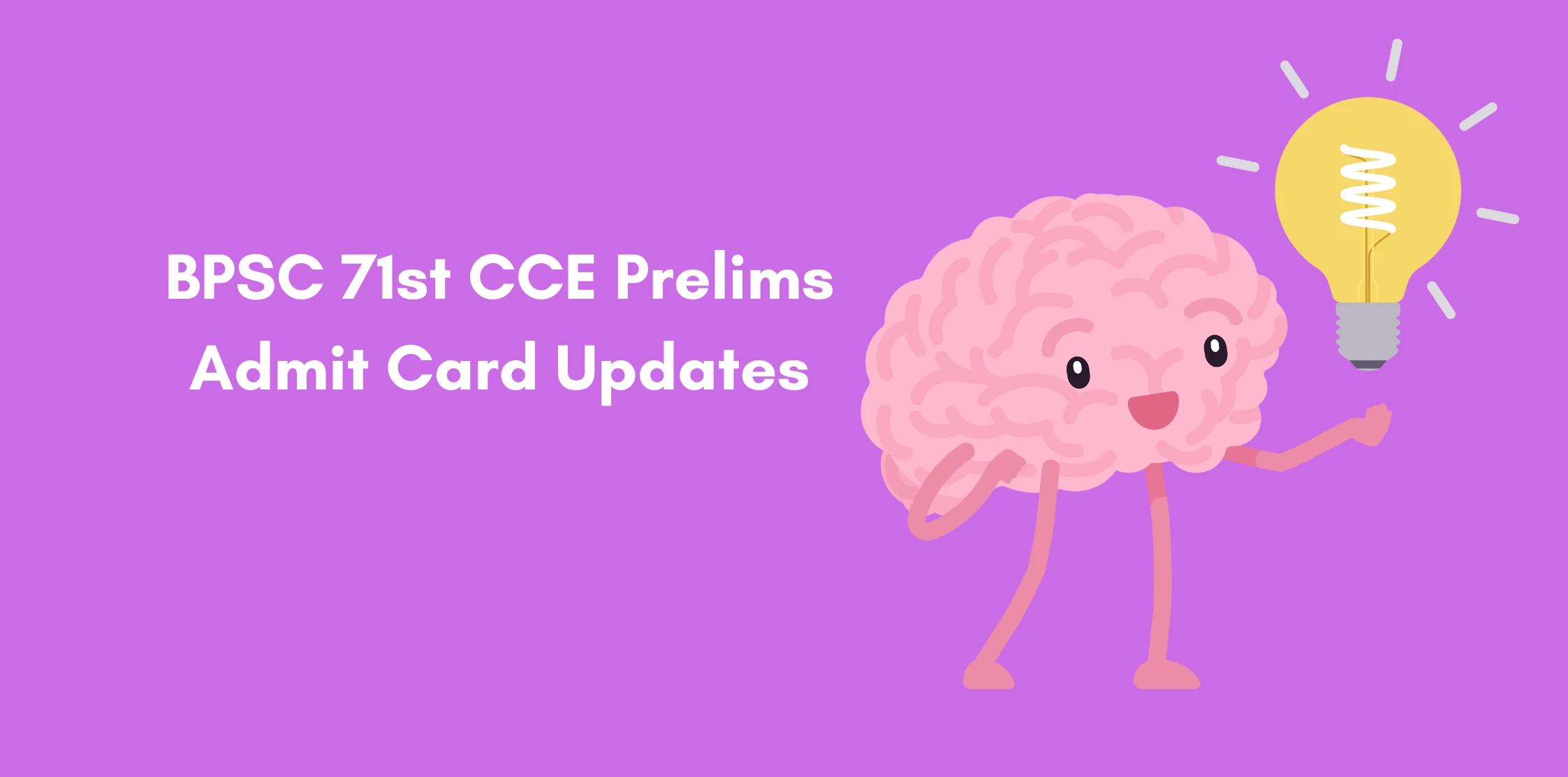 BPSC 71st CCE Prelims Admit Card Updates